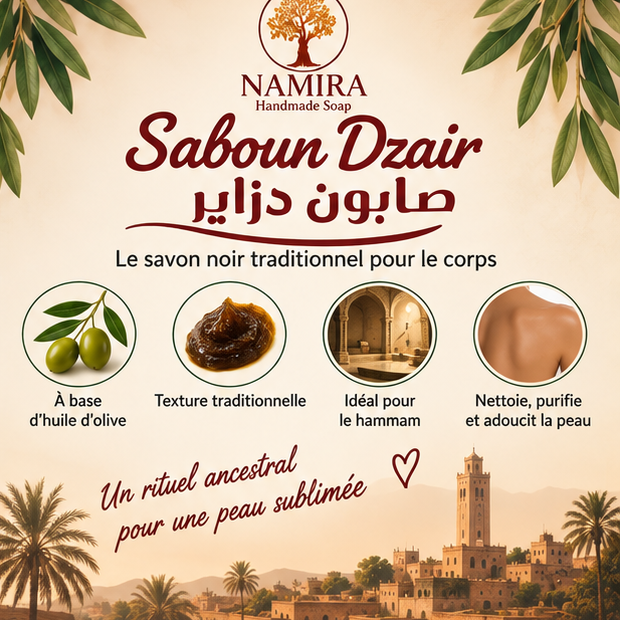 Saboun Dzair savon noir artisanal pour le corps et le rituel hammam